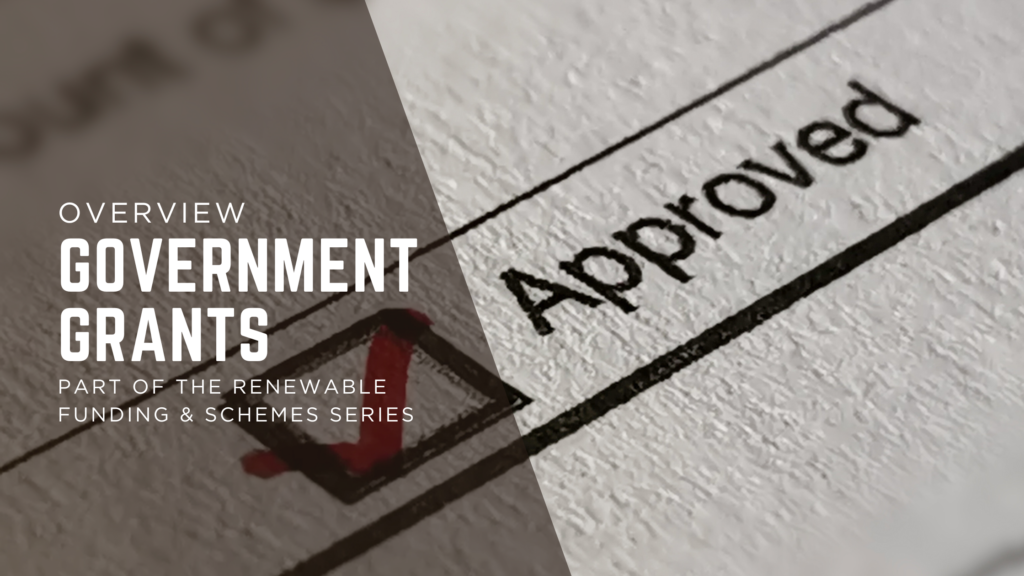 Overview of installer grants in the UK renewable funding schemes series